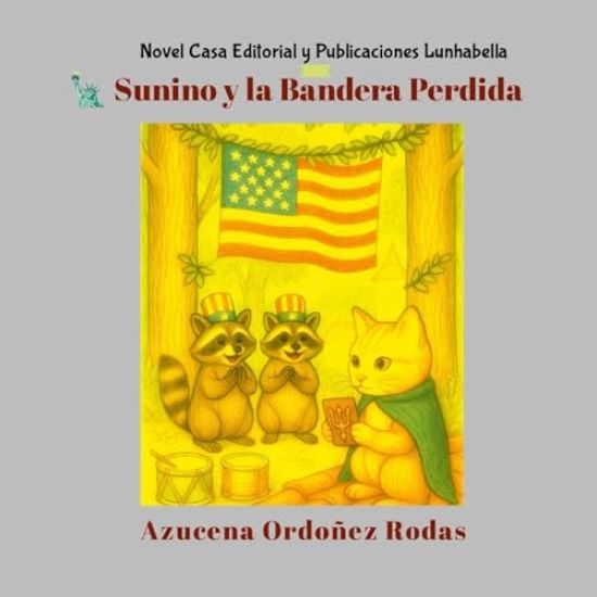 Sunino y la Bandera Perdida