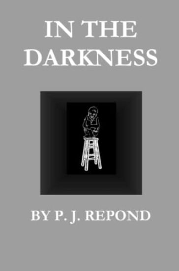 In the Darkness Book One