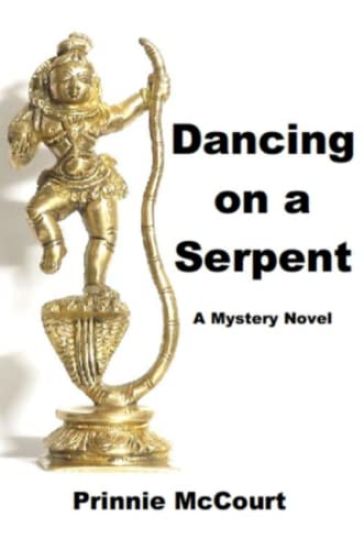 Dancing on a Serpent