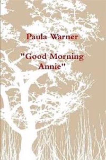 "Good Morning Annie"