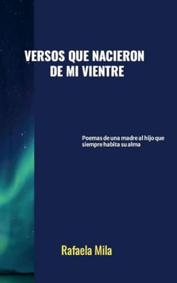 Versos que nacieron de mi vientre