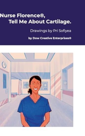 Nurse Florence(R), Tell Me About Cartilage.