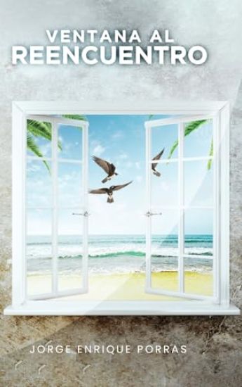 Ventana Al Reencuentro