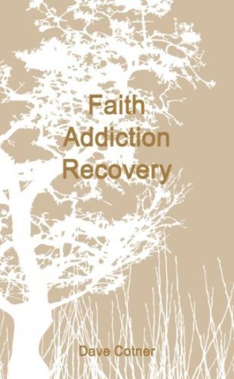 Faith Addiction Recovery