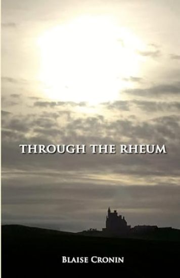 Through The Rheum