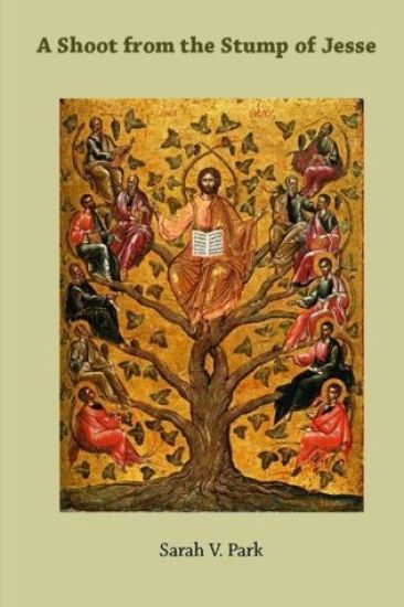 A Shoot from the Stump of Jesse