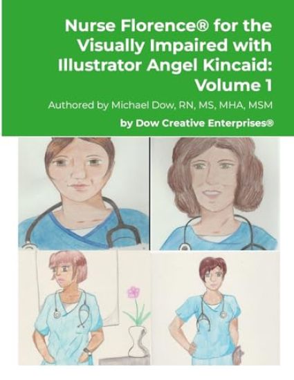 Nurse Florence(R) for the Visually Impaired with Illustrator Angel Kincaid