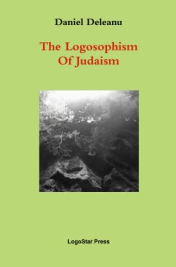The Logosophism of Judaism (Written in Ancient Hebrew)