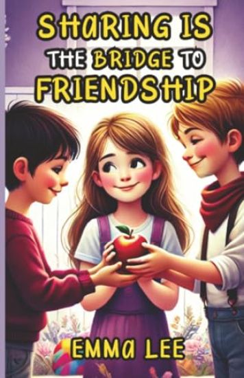 Sharing Is the Bridge to Friendship