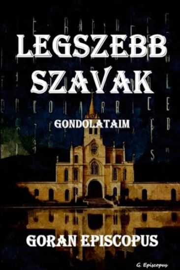 Legszebb Szavak: Gondolataim