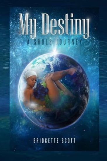 My Destiny A Souls Journey