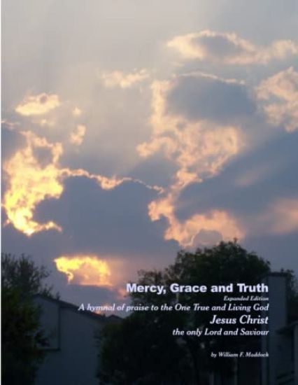 Mercy, Grace and Truth Expanded Edition
