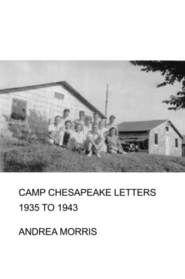 Camp Chesapeake Letters, 1935 to 1943
