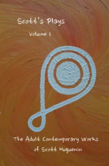 Scott's Plays Volume 1