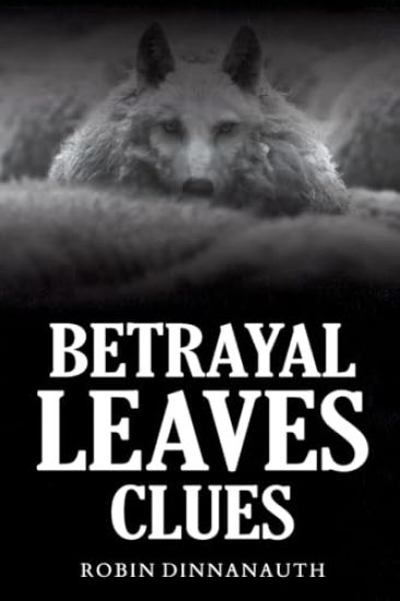 Betrayal Leaves Clues