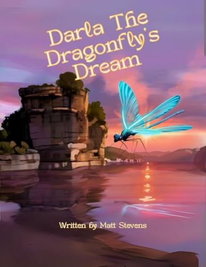 Darla The Dragonfly's Dream