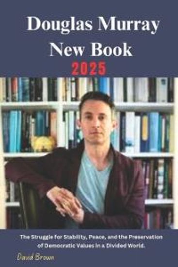 Douglas Murray New Book 2025
