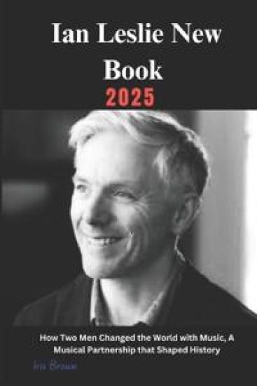 Ian Leslie New Book 2025
