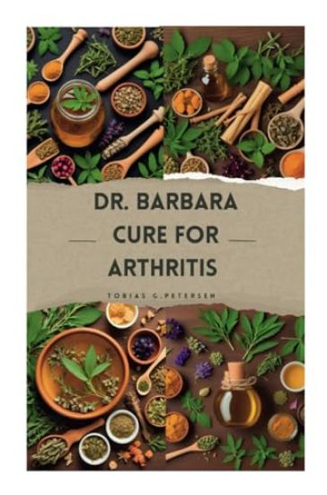 Dr Barbara Cure for Arthritis