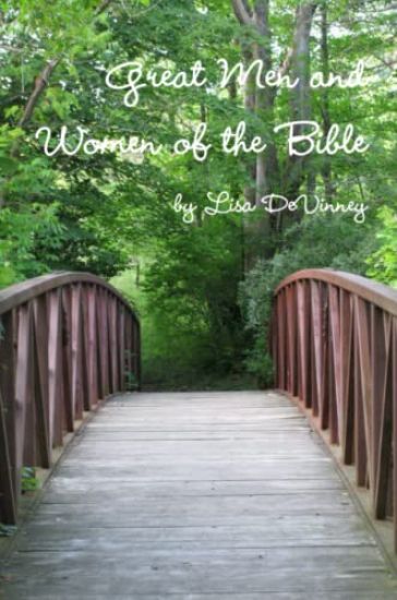 Great Men and Women of the Bible