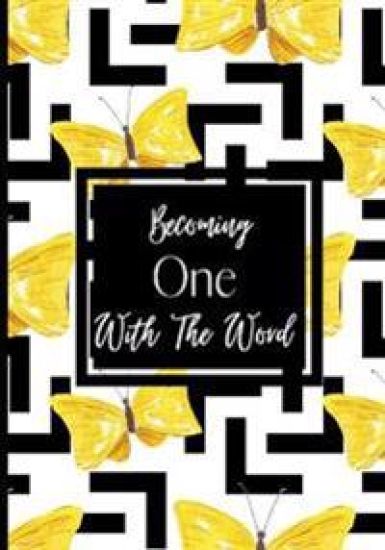 Becoming One With The Word