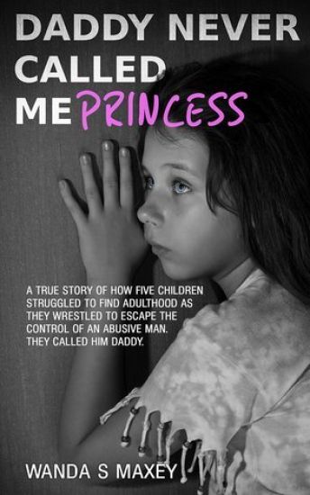Daddy Never Called Me Princess
