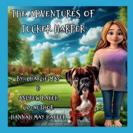 The Adventures Of Tucker Harper