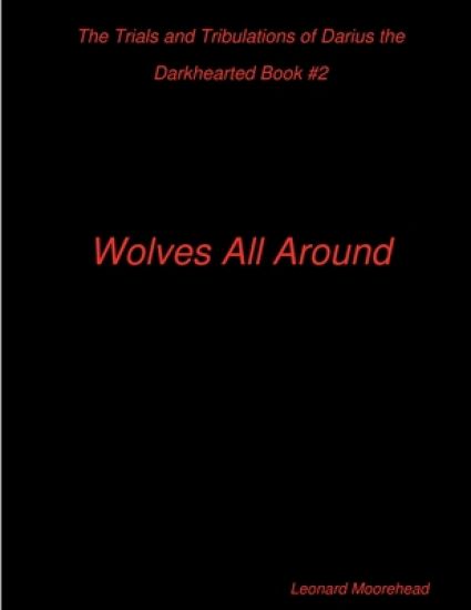 The Trials and Tribulations of Darius the Darkhearted Book #2