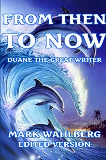 From Then to Now Edited Version