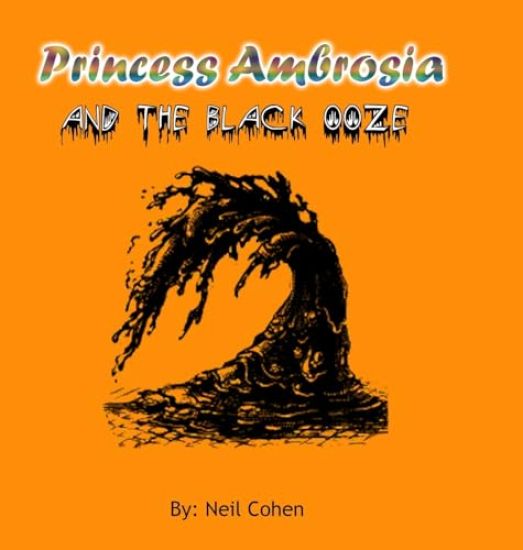 Princess Ambrosia and the Black Ooze
