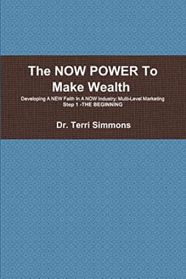 The NOW POWER To Make Wealth