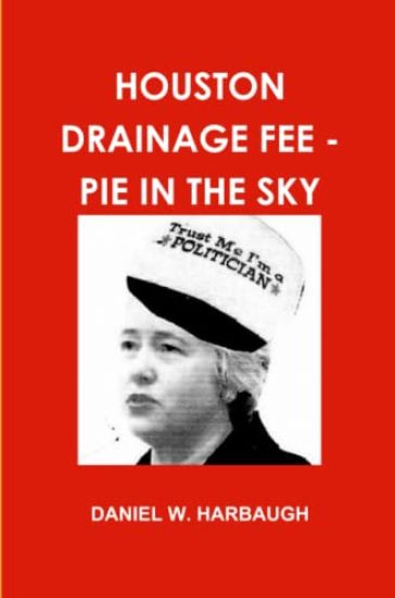 Houston Drainage Fee - Pie in the Sky
