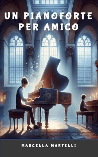 Un Pianoforte Per Amico