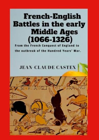 French-English Battles in the Early Middle Ages