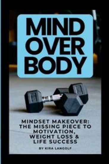Mind Over Body Mindset Makeover