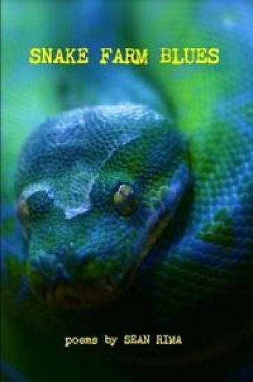 Snake Farm Blues: A Texas Love Song