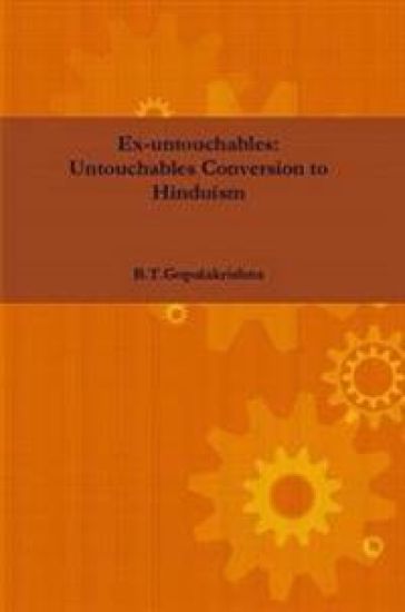 Ex-untouchables: Untouchables Conversion to Hinduism