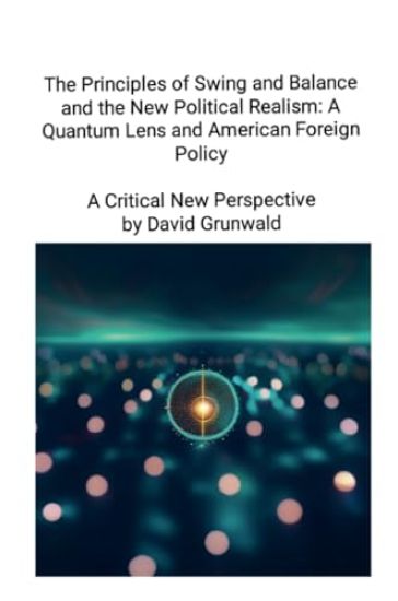 The Principles of Swing and Balance and the New Political Realism