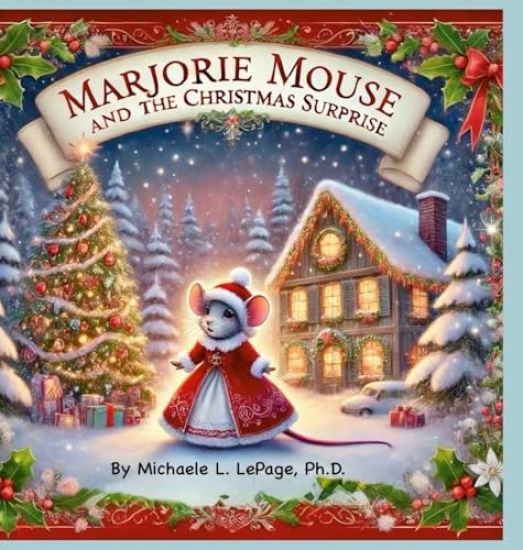 Marjorie Mouse and the Christmas Surprise