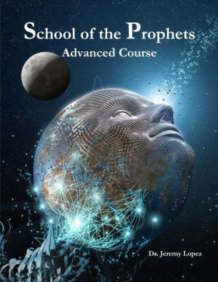 School of the Prophets- Advanced Course