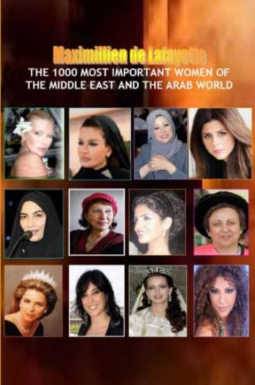 V1.The 1000 Most Important Women of the Middle East and the Arab World. Who's Who of La Creme De La Creme
