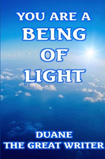 You Are a Being of Light