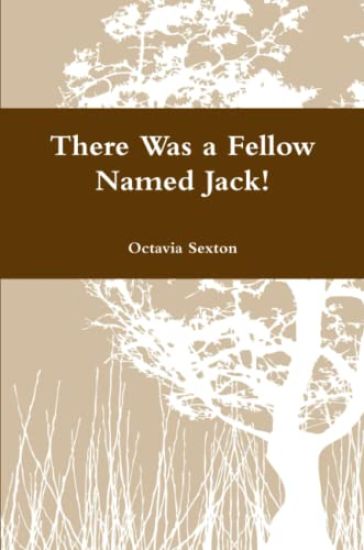 There Was a Fellow Named Jack!