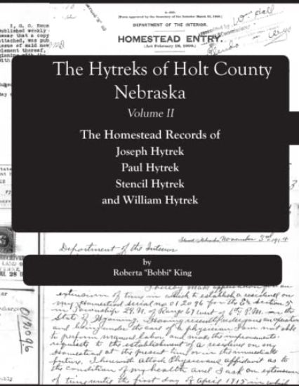 The Hytreks of Holt County, Nebraska, Volume II