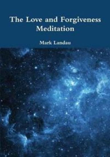 The Love and Forgiveness Meditation