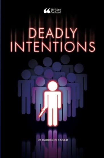 Deadly Intentions