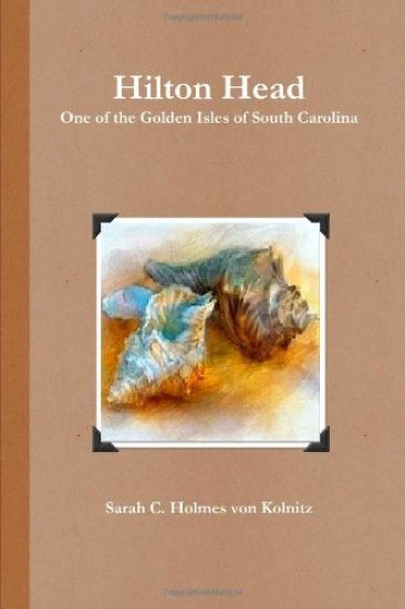 Hilton Head: One of the Golden Isles of South Carolina