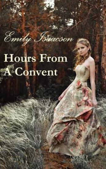 Hours From A Convent