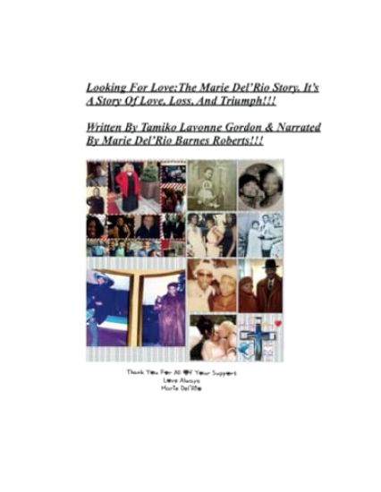 Looking For Love/The Marie Del'Rio Story
