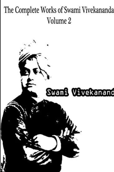 The Complete Works of Swami Vivekananda Volume 2